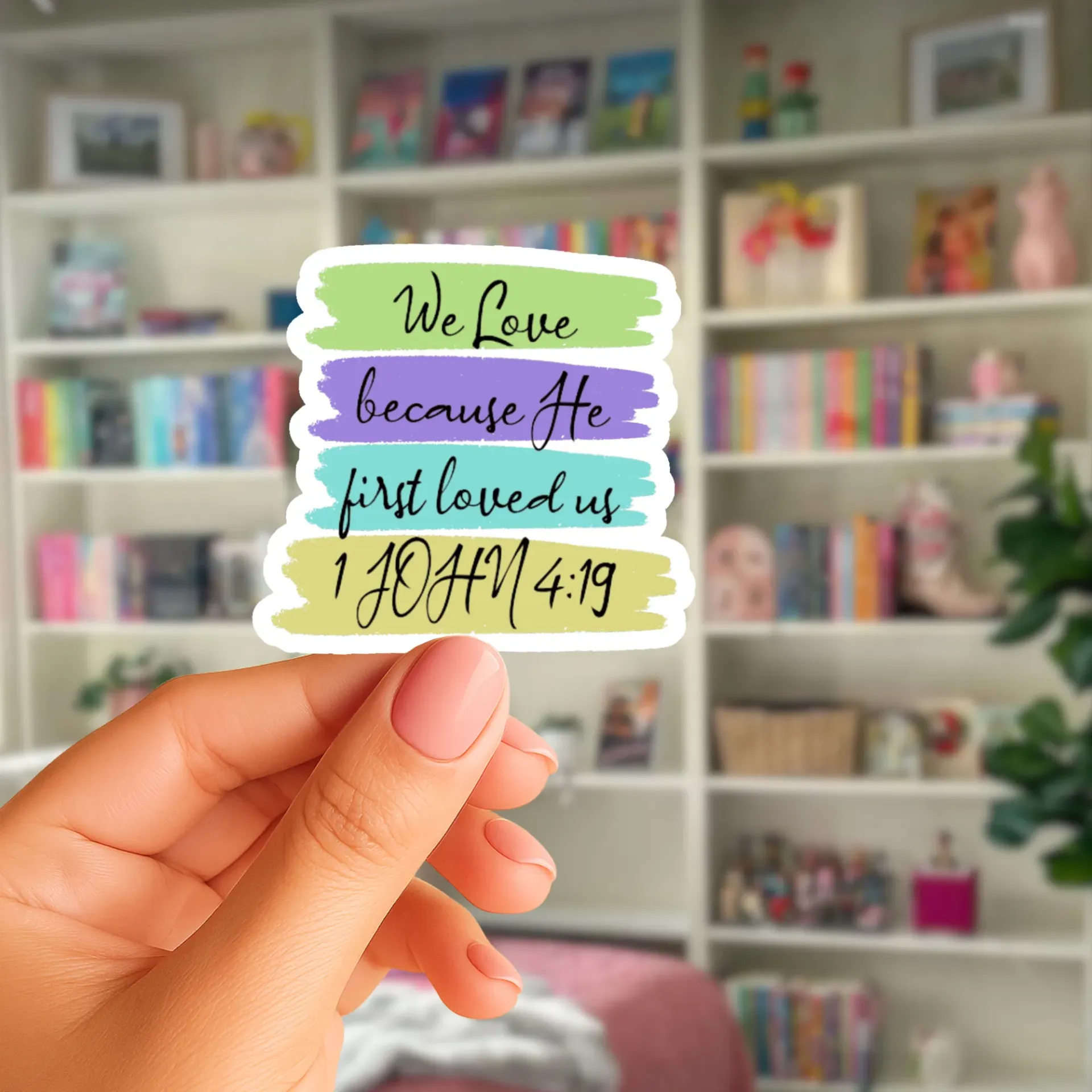 1 John 4:19 Sticker (Phone Size (3-inches), 1, Regular)