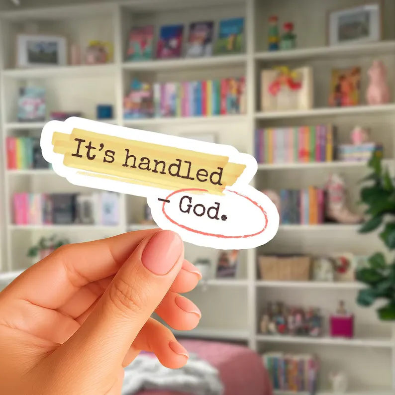 It's Handled Sticker